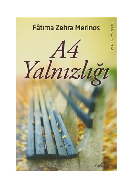 A4 Yalnızlığı - Fatıma Zehra Merinos