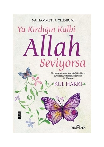 Ya Kırdığın Kalbi Allah Seviyorsa
