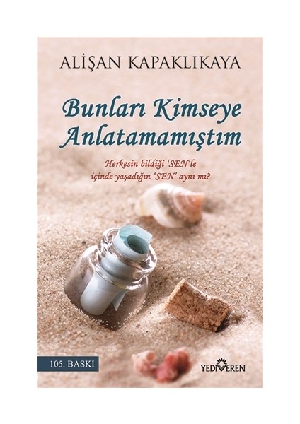 Bunları Kimseye Anlatamamıştım - Alişan Kapaklıkaya