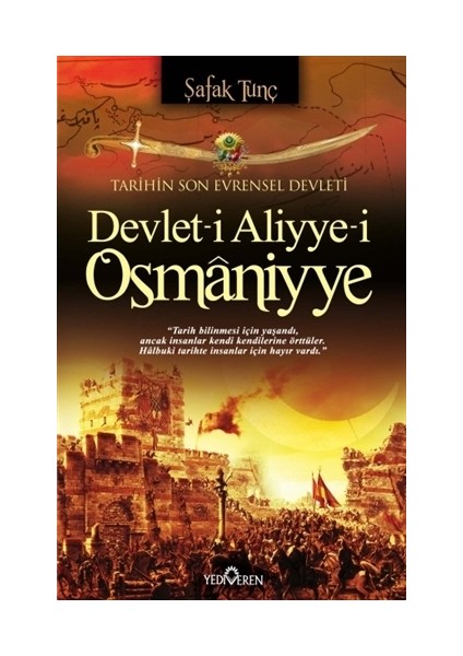 Devlet-İ Aliyye-İ Osmaniyye-Şafak Tunç