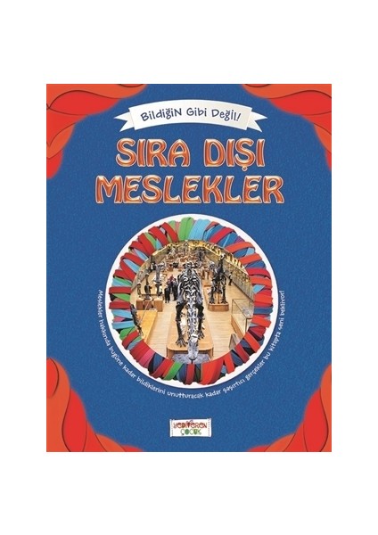 Bildiğin Gibi Değil: Sıra Dışı Meslekler-Asena Meriç