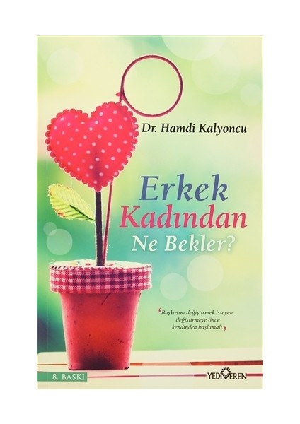 Erkek Kadından Ne Bekler? - Hamdi Kalyoncu
