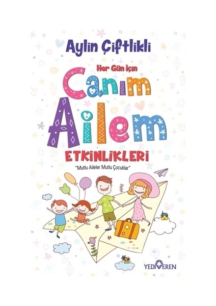 Canım Ailem Etkinlikleri - Aylin Çiftlikli