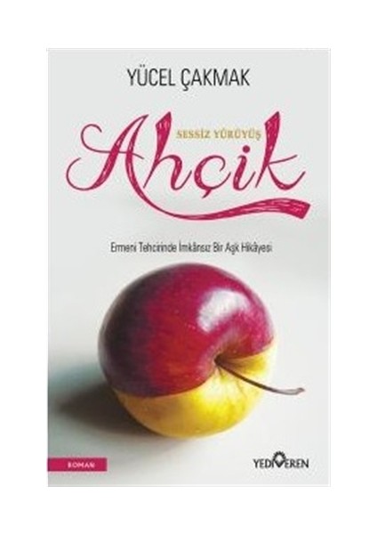 Ahçik - Yücel Çakmak