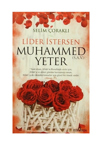 Lider İstersen Muhammed (S.A.V) Yeter