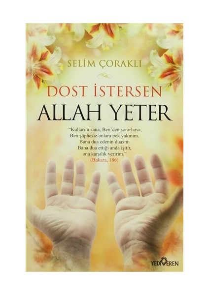 Dost İstersen Allah Yeter