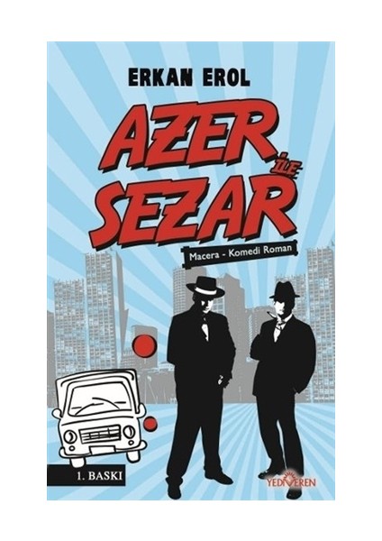 Azer İle Sezar - Erkan Erol