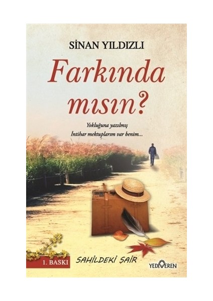 Farkında Mısın - Sinan Yıldızlı