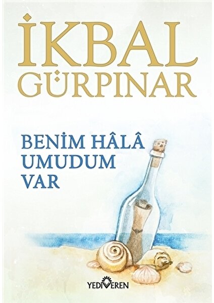 Benim Hala Umudum Var - İkbal Gürpınar