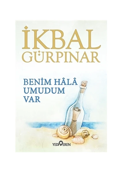 Benim Hala Umudum Var - İkbal Gürpınar