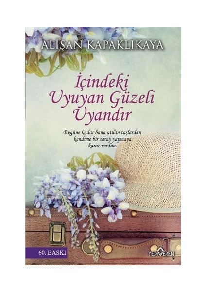 İçindeki Uyuyan Güzeli Uyandır - Alişan Kapaklıkaya