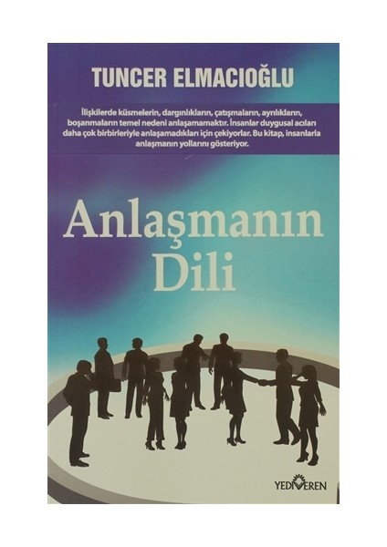Anlaşmanın Dili-Tuncer Elmacıoğlu