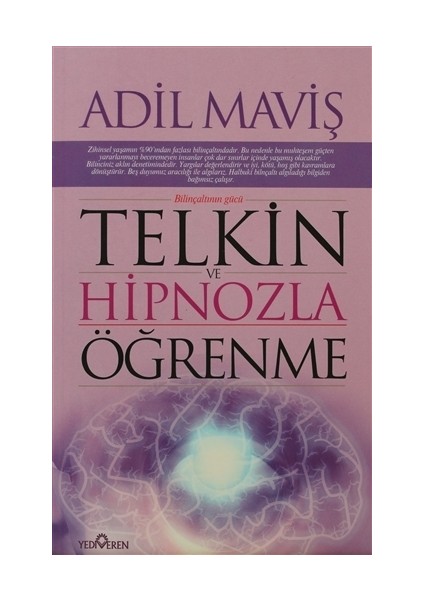 Telkin Ve Hipnozla Öğrenme Teknikleri - Adil Maviş