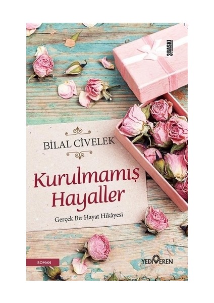 Kurulmamış Hayaller - Bilal Civelek