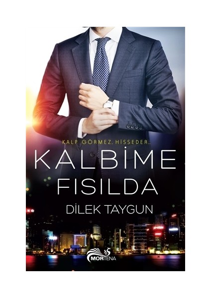 Kalbime Fısılda - Dilek Taygun