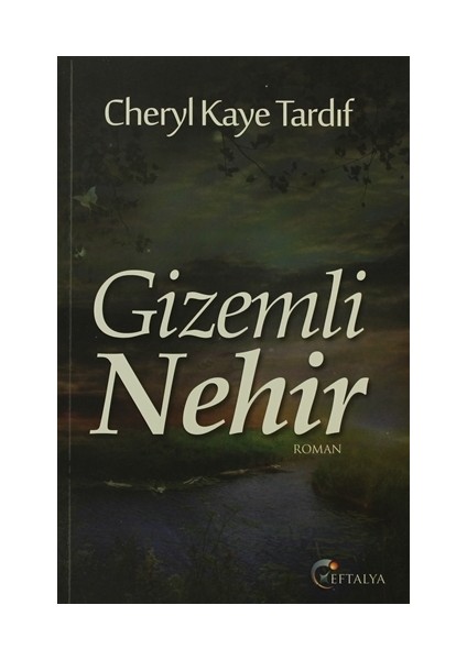 Gizemli Nehir-Cheryl Kaye Tardif