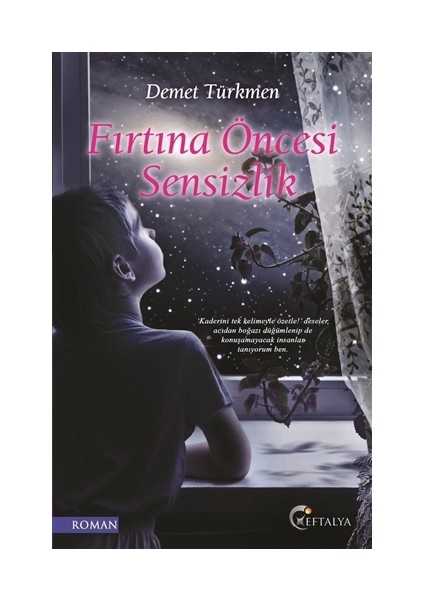 Fırtına Öncesi Sensizlik-Demet Türkmen