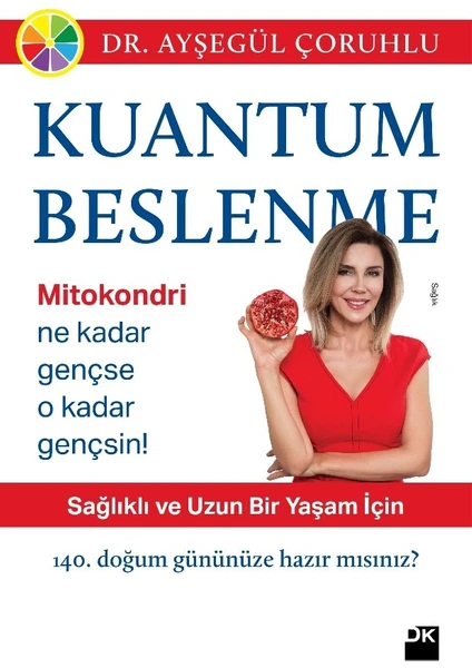 Kuantum Beslenme - Ayşegül Çoruhlu