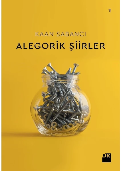 Alegorik Şiirler - Kaan Sabancı