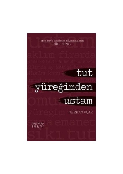 Tut Yüreğimden Ustam - Serkan Uçar