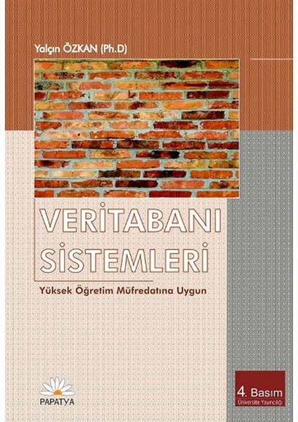 Veritabanı Sistemleri Yüksek Öğrenim Müfredatına Uygun - Yalçın Özkan