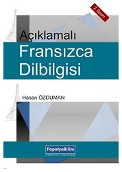 Açıklamalı Fransızca Dilbilgisi - Hasan Özduman
