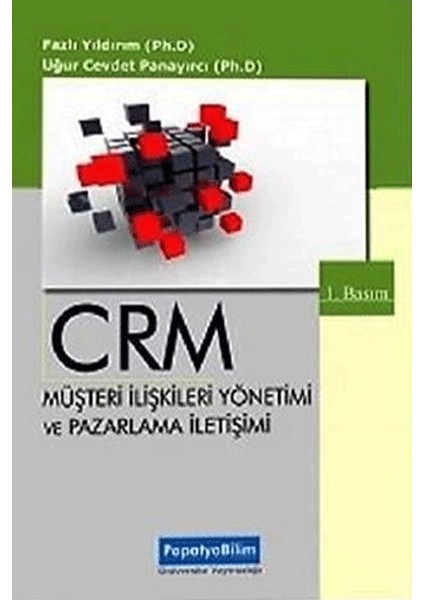 CRM Müşteri İlişkileri Yönetimi ve Pazarlama İletişimi - Fazlı Yıldırım Uğur Cevdet Panayırcı