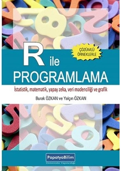 R ile Programlama - Burak Özkan Yalçın Özkan