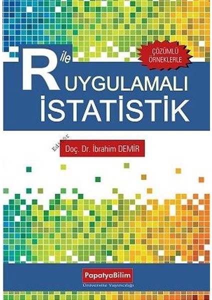 R İle Uygulamalı İstatistik - İbrahim Demir