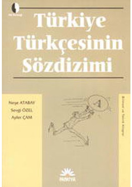 Türkiye Türkçesinin Sözdizimi - Neşe Atabay