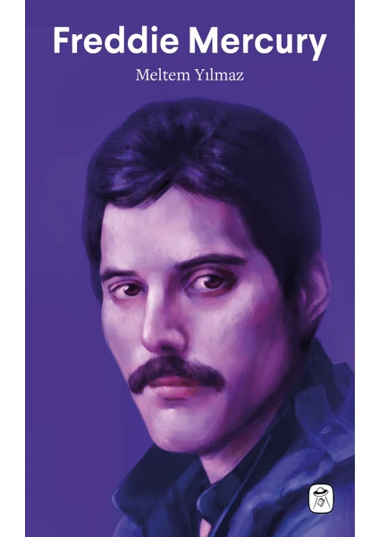 Freddie Mercury: Bohem Bir Rapsodi- Meltem Yılmaz