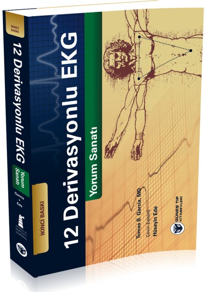 12 Derivasyonlu EKG Yorum Sanatı