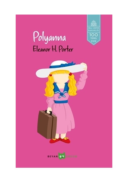 Pollyanna - Eleanor H. Porter