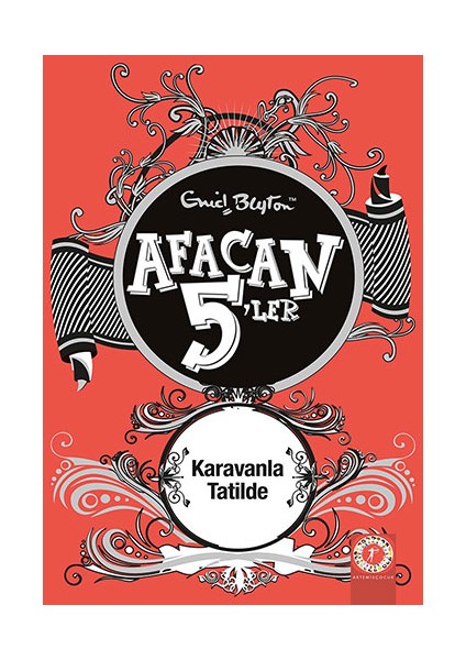 Afacan 5'Ler Karavanla Tatilde 5. Kitap - Enid Blyton