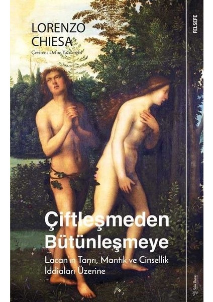 Çiftleşmeden Bütünleşmeye - Lorenzo Chiesa