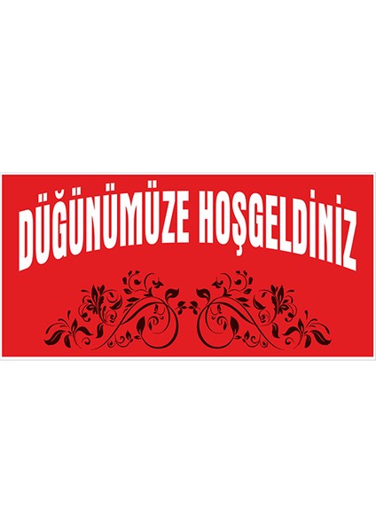 Düğünümüze Hoşgeldiniz Branda Afisi 100 x 50 cm