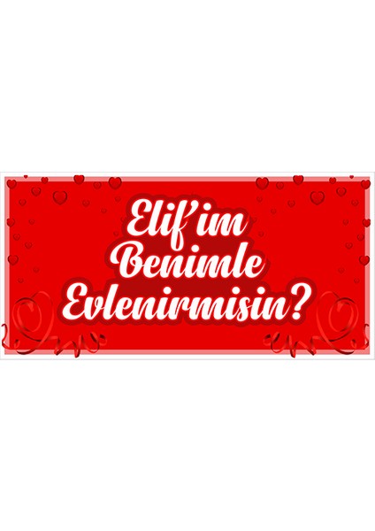 Kırmızı Zeminli Güzel Kaliteli Benimle Evlenir Misin Branda Afişi 100 x 50 cm