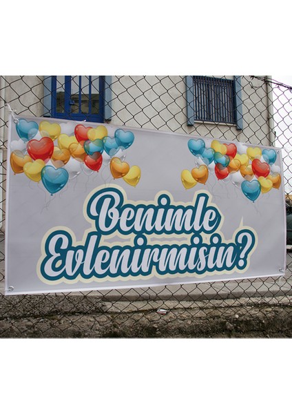 Beyaz Zeminli Balonlu Benimle Evlenir Misin Branda Afişi 200 x 100 cm fiyatları