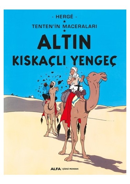 Altın Kıskaçlı Yengeçtenten'in Maceraları - Herge