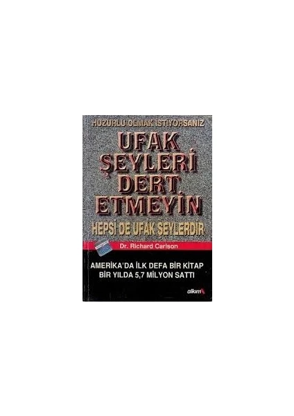 Ufak Şeyleri Dert Etmeyin