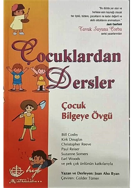 Çocuklardan Dersler Çocuk Bilgeye / Çocuklara Övgü