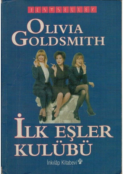 İlk Eşler Kulübü - Olivia Goldsmith