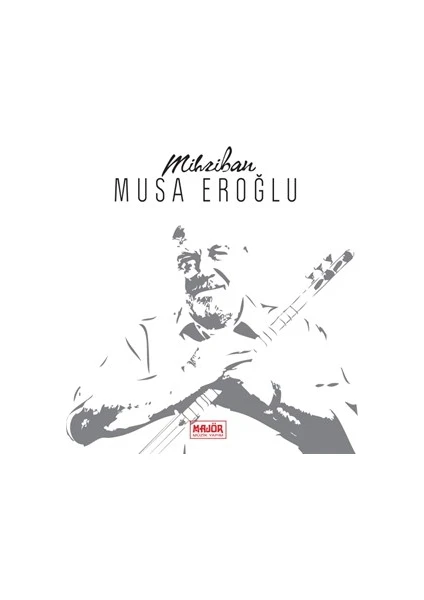 Musa Eroğlu/Mihriban CD