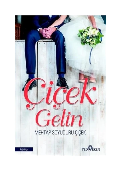 Çiçek Gelin - Mehtap Soyuduru Çiçek