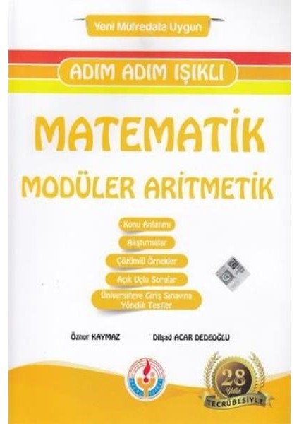 Adım Adım Işıklı Matematik Modüler Aritmetik-Yeni - Öznur Kaymaz - Dilşad Acar Dedeoğlu
