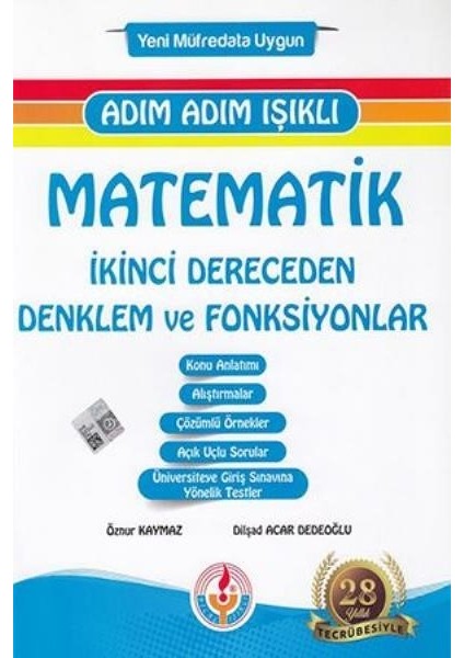 Adım Adım Işıklı Matematik İkinci Dereceden Denklem Ve Fonksiyonlar-Yeni - Öznur Kaymaz - Dilşad Acar Dedeoğlu