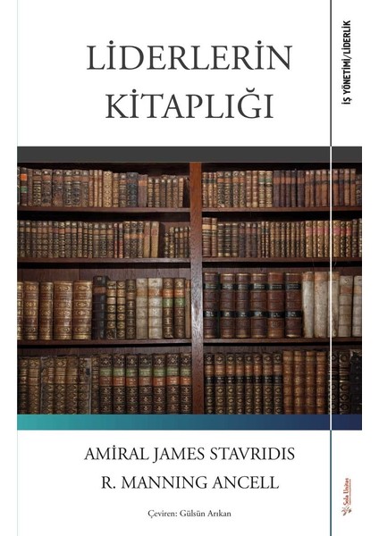 Liderlerin Kitaplığı - Amiral James Stavridis