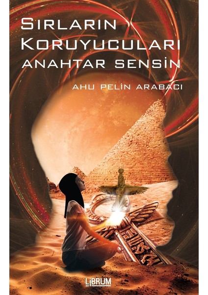 Sırların Koruyucuları ‘Anahtar Sensin’ - Ahu Pelin Arabacı