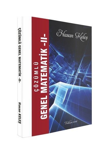 Çözümlü Genel Matematik II - Hasan Keleş