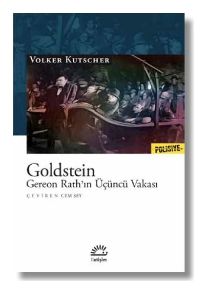 Goldsteın Gereon Rath'In Üçüncü Vakası - Volker Kutscher